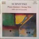 Cover for album: Schnittke - 1999 AFCM Ensemble – Piano Quintet • String Trio