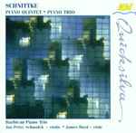 Cover for album: Schnittke / Barbican Piano Trio, Jan Peter Schmolck, James Boyd – Piano Quintet ♦ Piano Trio