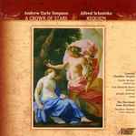 Cover for album: Andrew Earle Simpson / Alfred Schnittke - Cantate Chamber Singers, Gisèle Becker, Lisa Edwards-Burrs, Joseph Dietrich, Maryland State Boychoir, Stephen Holmes (3) – A Crown Of Stars / Requiem(CD, Album, Stereo)