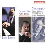 Cover for album: Boris Berman - Schnittke, Stravinsky – Schnittke: Piano Sonata, Premier Recording / Stravinsky: Piano Sonata · Serenade In A · Piano-Rag-Music(CD, )