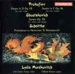 Cover for album: Prokofiev, Shostakovich, Schnittke, Lydia Mordkovitch – Sonata In D Op. 115 / Sonata In C Op. 56 / Sonata Op. 134 / Praeludium In Memoriam D. Shostakovich(CD, Reissue, Repress)