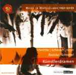 Cover for album: Schnittke | Schenker | Heyn | Ruzicka | Schnebel – Künstlerdramen(CD, Compilation)