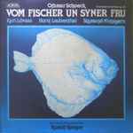 Cover for album: Othmar Schoeck : Münchner Philharmoniker – Vom Fischer Un Syner Fru – Dramatische Kantate Op. 43(LP, Album, Stereo)