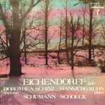 Cover for album: Dorothea Schinz, Hansjürg Kuhn, Schumann, Schoeck – Eichendorff Lieder(LP)