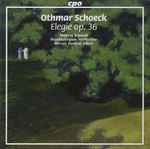 Cover for album: Othmar Schoeck - Andreas Schmidt (2), Musikkollegium Winterthur, Werner Andreas Albert – Elegie Op. 36(CD, Album)