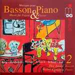 Cover for album: Dag Jensen, Midori Kitagawa - Berg, Hindemith, Nussio, Schoeck, Schoof, Yun – Musique Pour Basson Et Piano Vol. 2 (Musik Für Fagott & Klavier Vol. 2)(CD, Album, Stereo)
