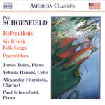 Cover for album: Paul Schoenfield, James Tocco, Yehuda Hanani, Alexander Fiterstein – Refractions(CD, Album)