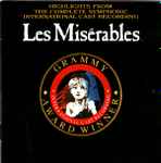 Cover for album: Alain Boublil & Claude Michel Schönberg – Highlights From Les Misérables:  The International Cast Recording
