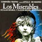 Cover for album: Alain Boublil & Claude-Michel Schönberg – Los Miserables (Compañía Teatro Nuevo Apolo Madrid)(CD, Album)