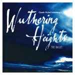 Cover for album: Wuthering Heights: The Ballet(CD, )