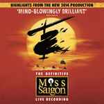 Cover for album: Boublil & Schönberg – The Definitive Miss Saigon Live Recording: Highlights From The New 2014 Production(CD, Album)