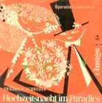 Cover for album: Hochzeitsnacht Im Paradies (Operettenquerschnitt)