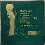 Cover for album: Schubert, The Fine Arts Quartet, Felix Mendelssohn-Bartholdy – Quartet No. 13 In A Minor, Op. 29 / Quartet No. 1 In E-Flat, Op. 12