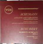 Cover for album: Schumann, Schubert - Appleton & Field, Ralph Oxman And Bebe Sarser, John Barrows, Leonard Shure – Andante And Variations Opus 46, B Flat Major / Moments Musicaux Opus 94(LP, Album)