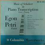 Cover for album: Franz Schubert, Egon Petri – Music Of Schubert In Piano Transcription(LP, Mono)