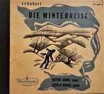 Cover for album: Schubert, Victor Carne, Gerald Moore – Die Winterreise(2×LP, Album, Mono)