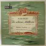 Cover for album: Franz Schubert - Walther Ludwig, Michael Raucheisen – Die Schöne Müllerin - Song Cycle Op. 25(LP)
