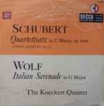 Cover for album: Schubert / Wolf - The Koeckert Quartet – Quartettsatz In C Minor, Op. Posth. (String Quartet No. 12) / Italien Serenade In G Major(LP, 10