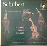 Cover for album: Schubert, Budapest String Quartet – Quartet No. 13 In A Minor, Op. 29