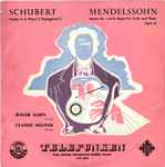 Cover for album: Schubert / Mendelssohn - Roger Albin, Claude Helffer – Sonata In A Minor (