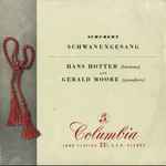 Cover for album: Schubert, Hans Hotter, Gerald Moore – Schwanengesang (Swan Song) Song Cycle (D.957)