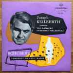 Cover for album: Joseph Keilberth Conducting The Bamberg Symphony Orchestra, Schubert – Symphony No.6 In C Major