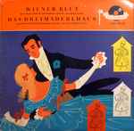 Cover for album: Johann Strauß / Franz Schubert - Berté – Wiener Blut (Querschnitt) / Das Dreimäderlhaus (Querschnitt)