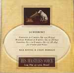 Cover for album: Max Rostal, Colin Horsley, Schubert – Fantaise In C Major, Op. 159 (D.934) / Rondeau Brillant In B Minor, Op. 70 (D. 895) / Sonatina No. 1 In D Major, Op. 137 (D. 384)(LP)