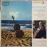 Cover for album: Pablo Casals, Mozart, Schubert – Festival Casals De Puerto Rico 1957(LP, Album, Mono)