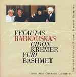 Cover for album: Vytautas Barkauskas, Gidon Kremer, Yuri Bashmet, Lithuanian Chamber Orchestra, Strings Of Lithuanian National Symphony Orchestra – Chamber Music(CD, Album)