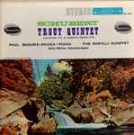 Cover for album: Schubert, Paul Badura-Skoda, The Barylli Quartet, Otto Rühm – Trout Quintet: Quintet In A Major Opus 114