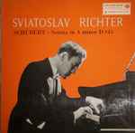 Cover for album: Sviatoslav Richter, Schubert – Schubert - Sonata in A Minor D. 845