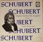 Cover for album: Schubert, Friedrich Wuehrer – Piano Sonatas (Complete) Volume 1
