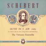 Cover for album: Schubert, The Virtuoso Ensemble – Octet In F. (Op.166)