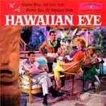 Cover for album: Hawaiian Eye(LP, Album, Stereo)