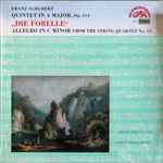 Cover for album: Jan Panenka, Jiří Novák (2), Milan Škampa, Antonín Kohout, František Pošta, Lubomír Kostecký, Franz Schubert – Quintet In A Major, Op. 114 