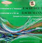 Cover for album: F. Schubert / R. Schumann - Orchestre Du Concertgebouw D'Amsterdam, Eugen Jochum – Symphonie N° 4 