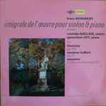 Cover for album: Franz Schubert, Michèle Auclair, Genevieve Joy – Intégrale De L'oeuvre Pour Violon Et Piano