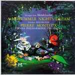 Cover for album: Pierre Monteux, Vienna Philharmonic Orchestra – Mendelssohn: Incidental Music To A Midsummer Night's Dream - Schubert: Music From Rosamunde