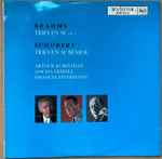 Cover for album: Brahms / Schubert - Arthur Rubinstein, Jascha Heifetz, Emanuel Feuermann – Trio En Si Op. 8 / Trio En Si Bémol(LP, Album, Reissue, Mono)