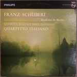 Cover for album: Franz Schubert / Quartetto Italiano – Quartet No. 14 In D Minor, Death And The Maiden - Quartet No. 12 In C Minor, Quartettsatz