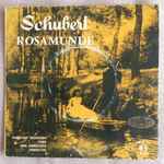 Cover for album: Franz Schubert, Pasdeloup Orchestra, Paris – Rosamunde, Opus 26(7