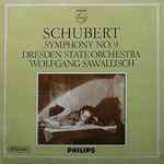 Cover for album: Schubert - Dresden State Orchestra, Wolfgang Sawallisch – Symphony No. 9