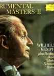 Cover for album: Wilhelm Kempff - Mozart · Beethoven · Schubert · Schumann · Brahms – Instrumental Masters II(LP, Stereo)
