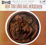 Cover for album: Franz Schubert - Das Drolc-Quartett – Streichquartett D-Moll Op. Posth. »Der Tod Und Das Mädchen« / Streichquartettsatz C-Moll
