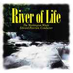 Cover for album: George Washington's Birthday PartyThe Washington Winds, Edward Petersen (3) – River Of Life(CD, Album)