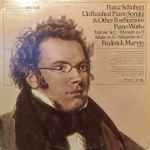Cover for album: Franz Schubert, Frederick Marvin – Unfinished Piano Sonata & Other Posthumous Piano Works(LP, Stereo)