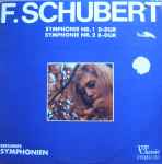 Cover for album: F. Schubert, Nürnberger Symphoniker, Süddeutsche Philharmonie – Symphonie Nr.1 D-Dur, Symphonie Nr. 2 B-Dur(LP, Stereo)