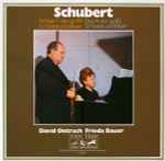 Cover for album: Schubert, David Oistrach, Frieda Bauer – Fantasie C-Dur Op.159 Für Violine Und Klavier / Duo A-Dur Op.162 Für Violine Und Klavier