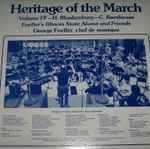 Cover for album: WaucomaFoeller's Illinois State Alums And Friends – Heritage Of The March Volume FF - H.Blankenburg - C.Barnhouse(LP, Album, Stereo)